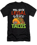 Will Give Legal Advice Tacos Lawyer Mexican Food Raphaelartdesign T-Shirt
