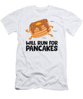Will Run for Pancakes Running Pancake Eq Designs T-Shirt