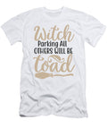 Witch Parking All Others Will Be Toad Jacob Zelazny T-Shirt