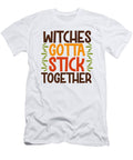 Witches Gotta Stick Together Jacob Zelazny T-Shirt