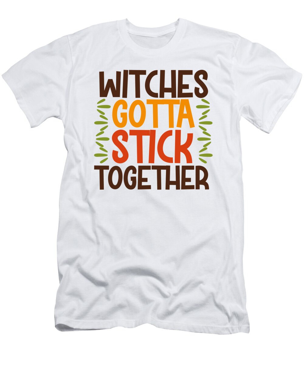 Witches Gotta Stick Together Jacob Zelazny T-Shirt