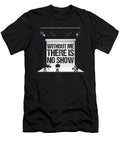 Without Me Lighting Engineer Light Music Band Gift Thomas Larch T-Shirt