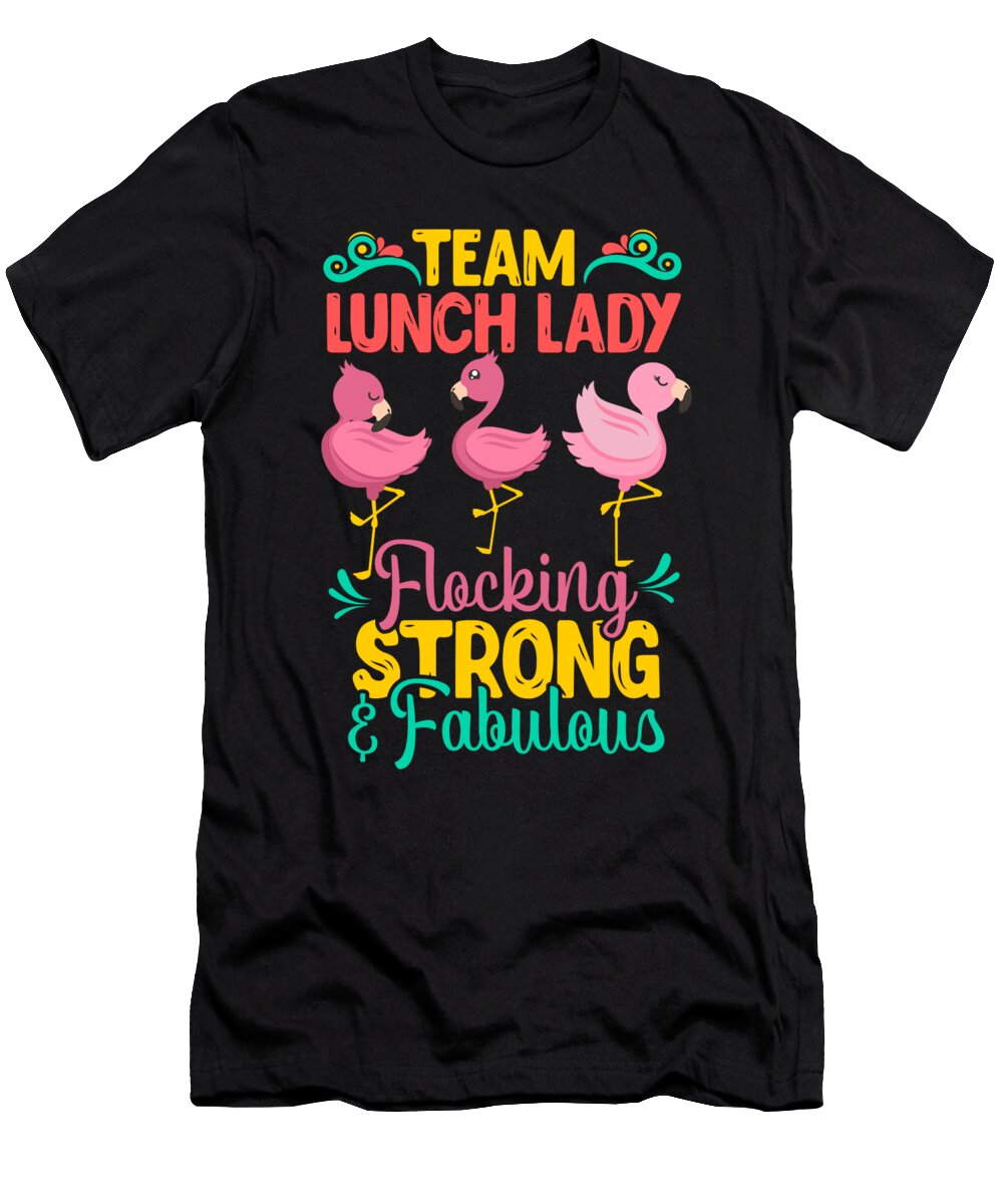 Womens Funny Lunch Lady Team Design I Magical Cafeteria Flamingo Bi Nutz T-Shirt