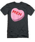 Womens Meh Funny Antivalentines Funny Candy Heart Saying Abelh Romey T-Shirt