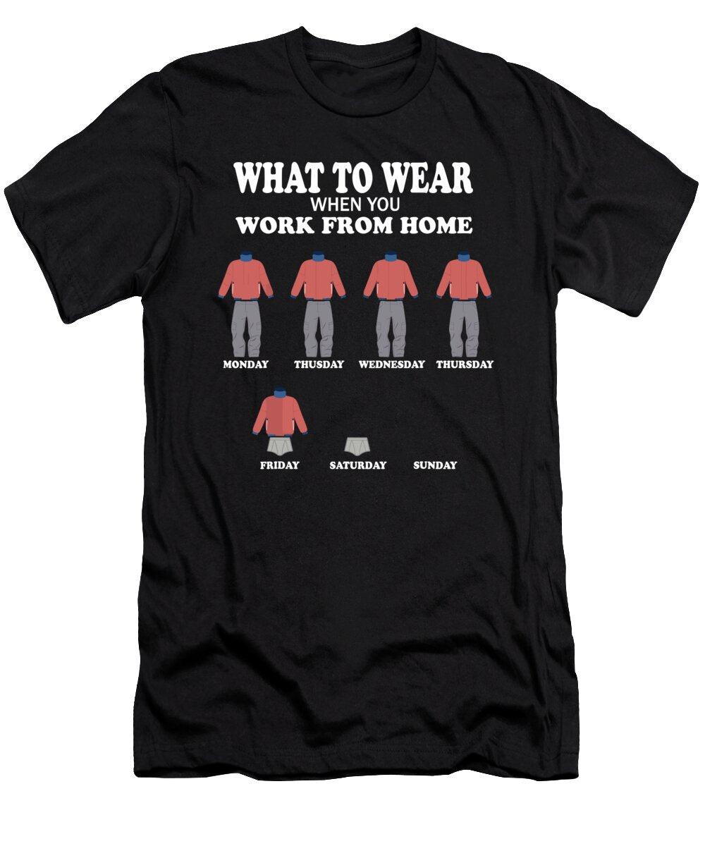 Work From Home Clothes Funny Homework 1 T-Shirt