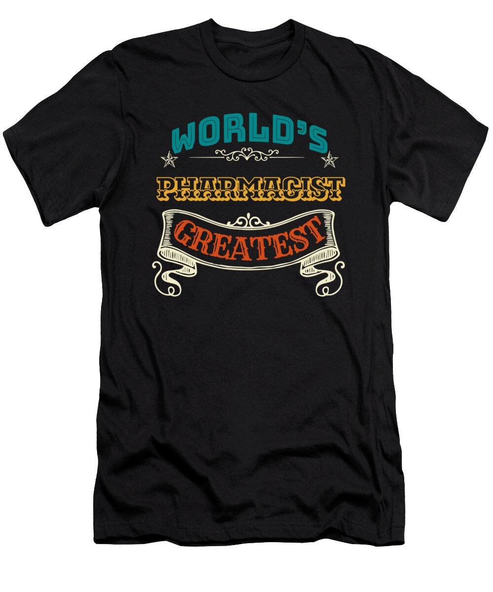 Worlds Greatest Pharmacist Bruno T-Shirt