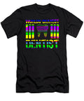 Worlds Okayest Dentist Rainbow2 Kaylin Watchorn T-Shirt