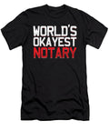 Worlds Okayest Notary Lawyer Notary Public Legal Gift Thomas Larch T-Shirt