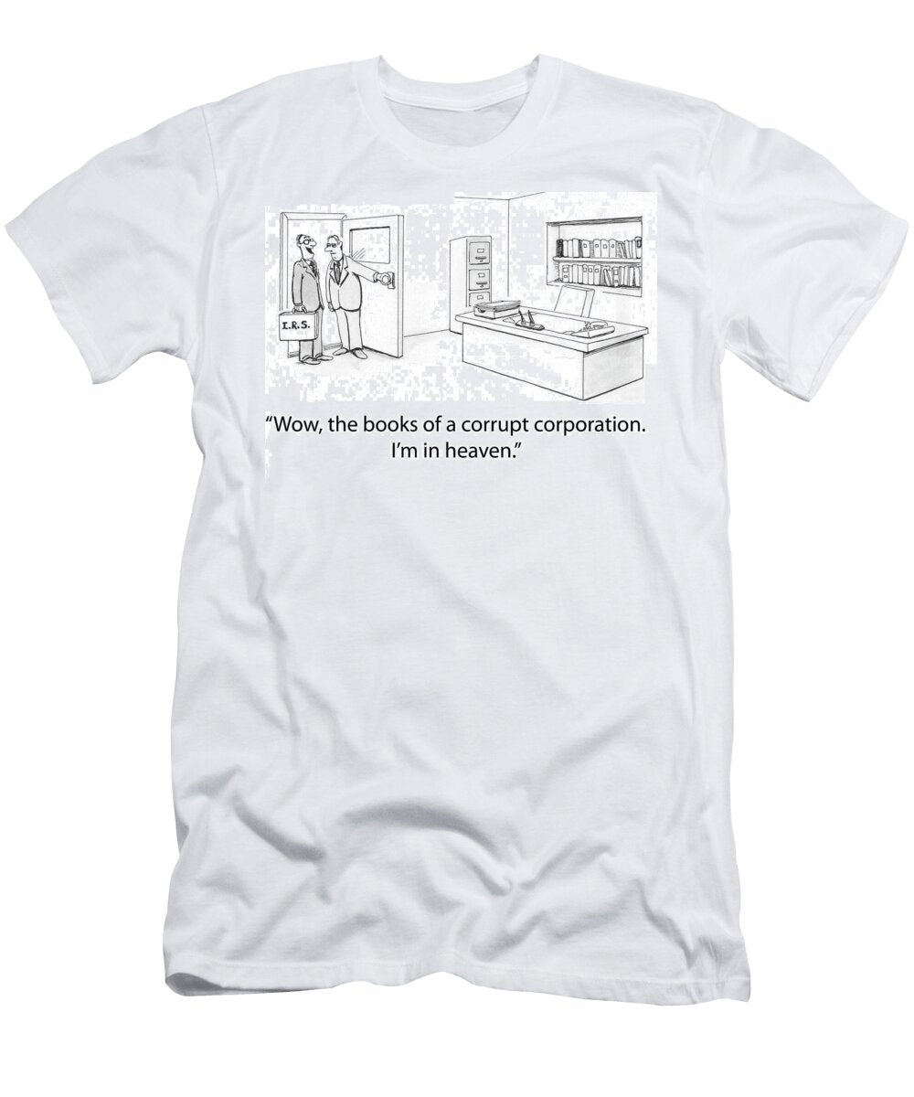 Wow the Books of a Corrupt Corporation I Am in Heaven Andrew Toos T-Shirt