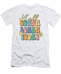 Y All Learn Today Teacher Retro Quote Licensed Art T-Shirt