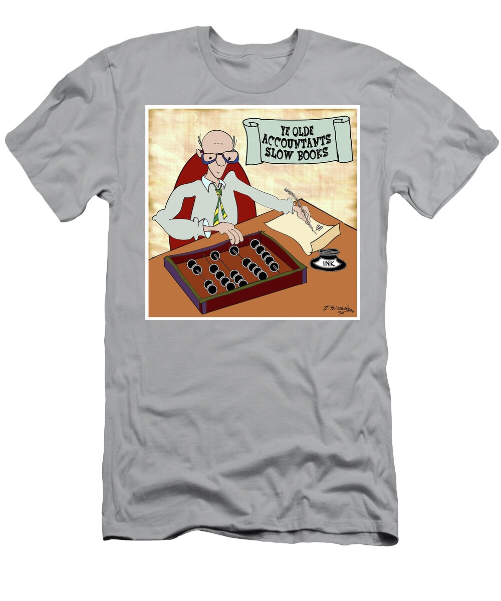 Ye Old Accountants Slow Books Theresa Mccracken T-Shirt