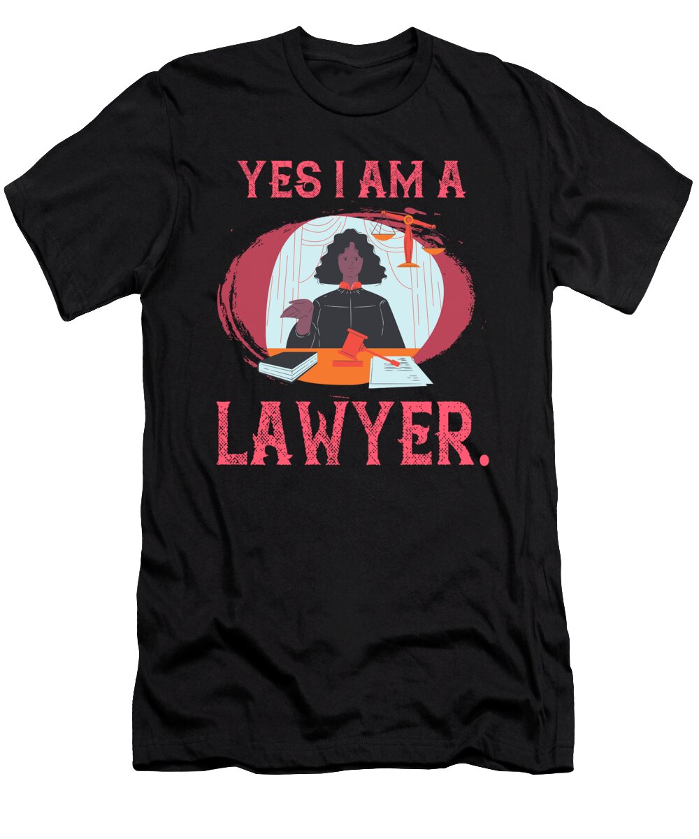 Yes I Am a Lawyer the Primal Matriarch Art T-Shirt