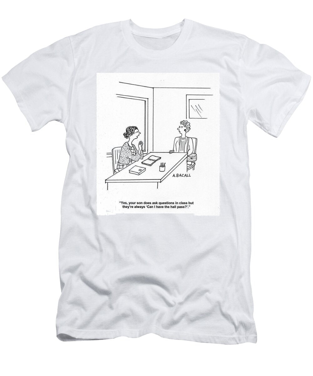 Yes Your Son Does Ask Questions in Class But Theyre Aaron Bacall No Index T-Shirt
