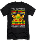 You Cant Buy Happiness But You Can Marry a Mexican Alessandra Roth T-Shirt
