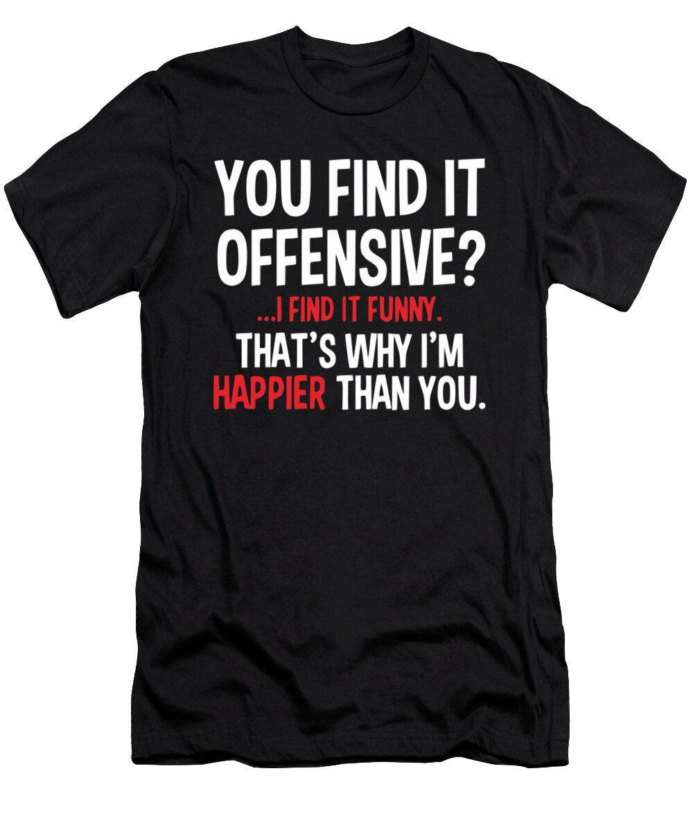 You Find It Offensive Jacob Zelazny T-Shirt