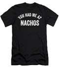 You Had Me At Nachos Crypto Keeper T-Shirt