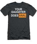 Your Daughter Does Anal Funny Zelda Puji Yuniar T-Shirt