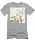 Your Gp Prescribed the Green Medicine Which I Dont Have Mike Flanagan T-Shirt