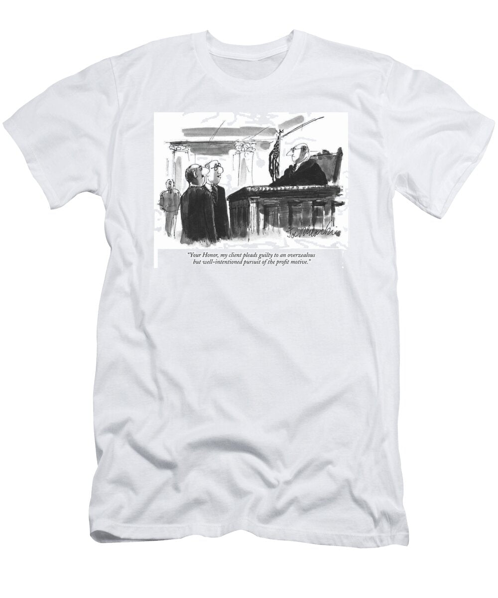 Your Honor My Client Pleads Guilty to an Joseph Mirach T-Shirt