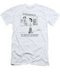 Your Medicines in the Bag and the Side Effects Are on David Cooney T-Shirt