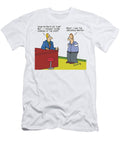 Your Patients Did This But I Thought Youre Working Karsten Schley T-Shirt