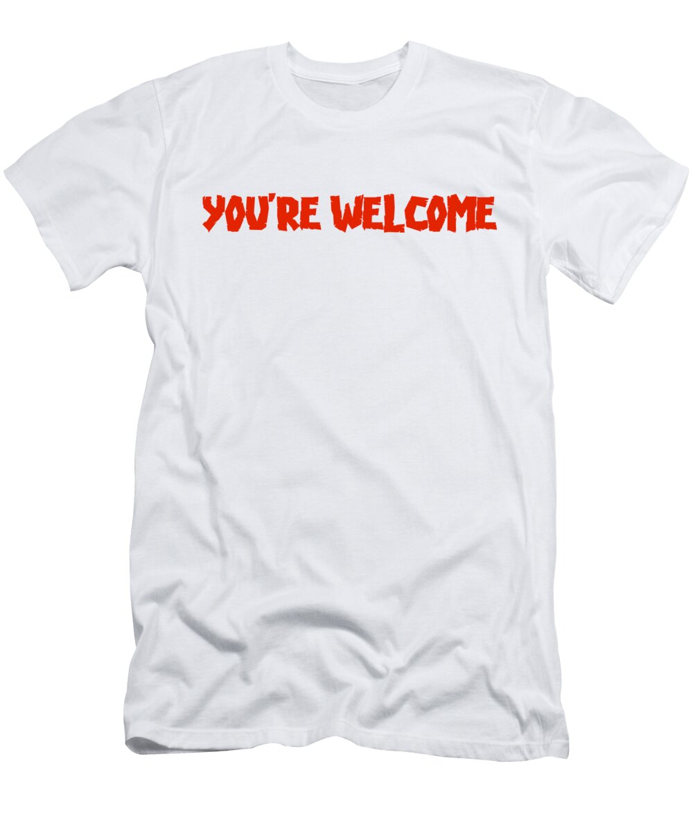Youre Welcome Buckshot Storm T-Shirt