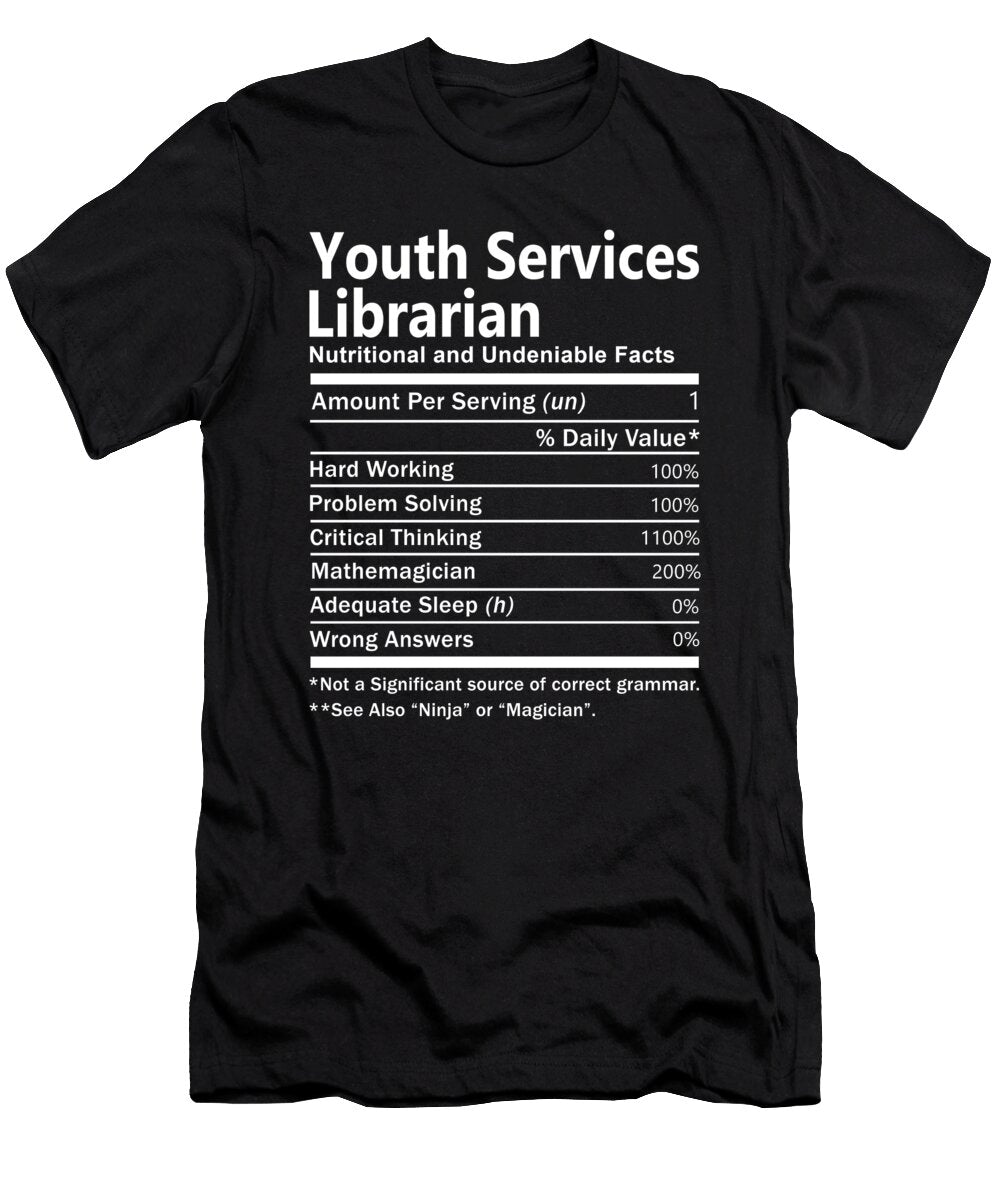 Youth Services Librarian Nutrition Factors Gift Item Shi Hu Kang T-Shirt